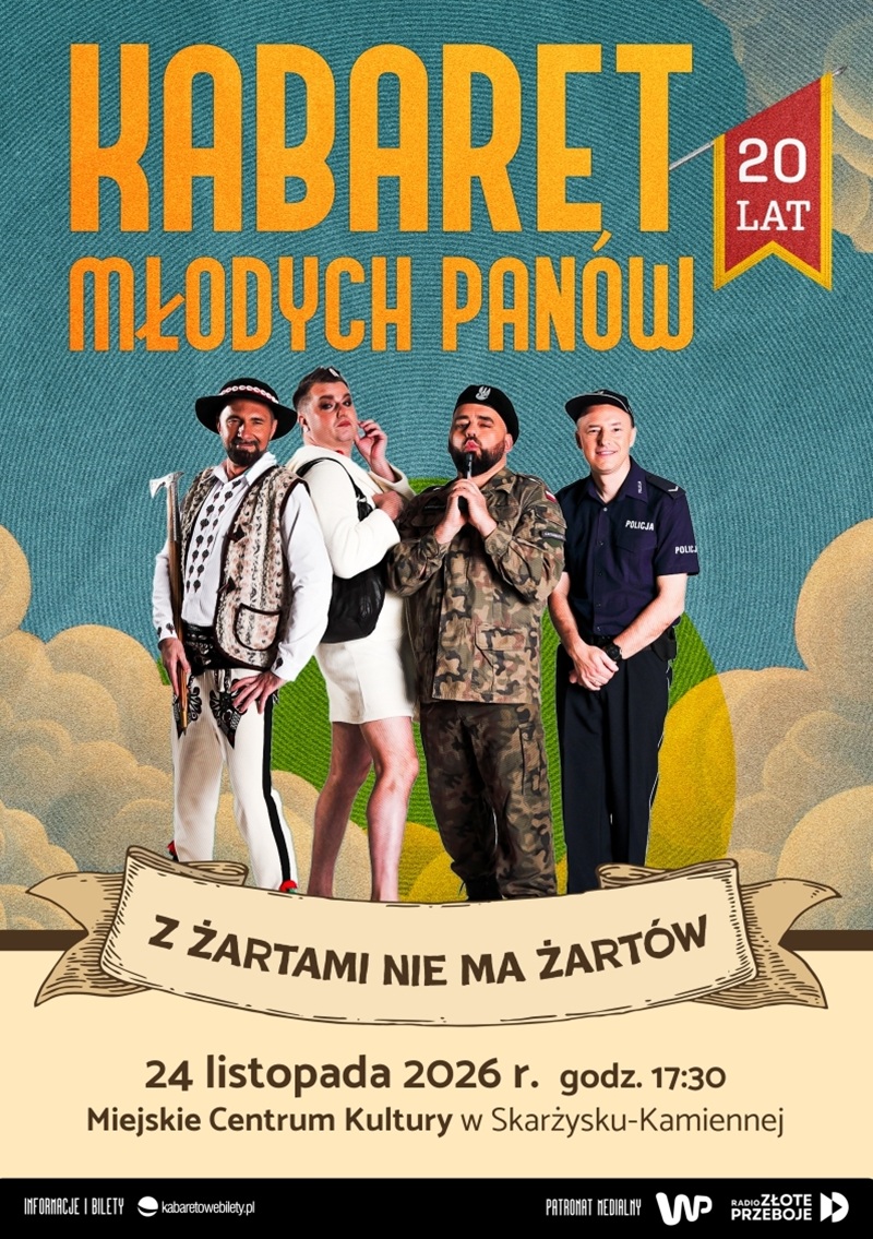 plakat reklamujacy wystep kabaretu mlodych panow w&nbsp;MCK Skarzysko