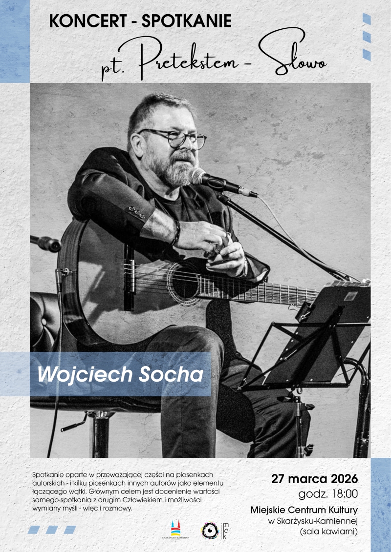 plakat reklamujacy koncert spotkanie pt. pretekstem slowo w MCK Skarzysko