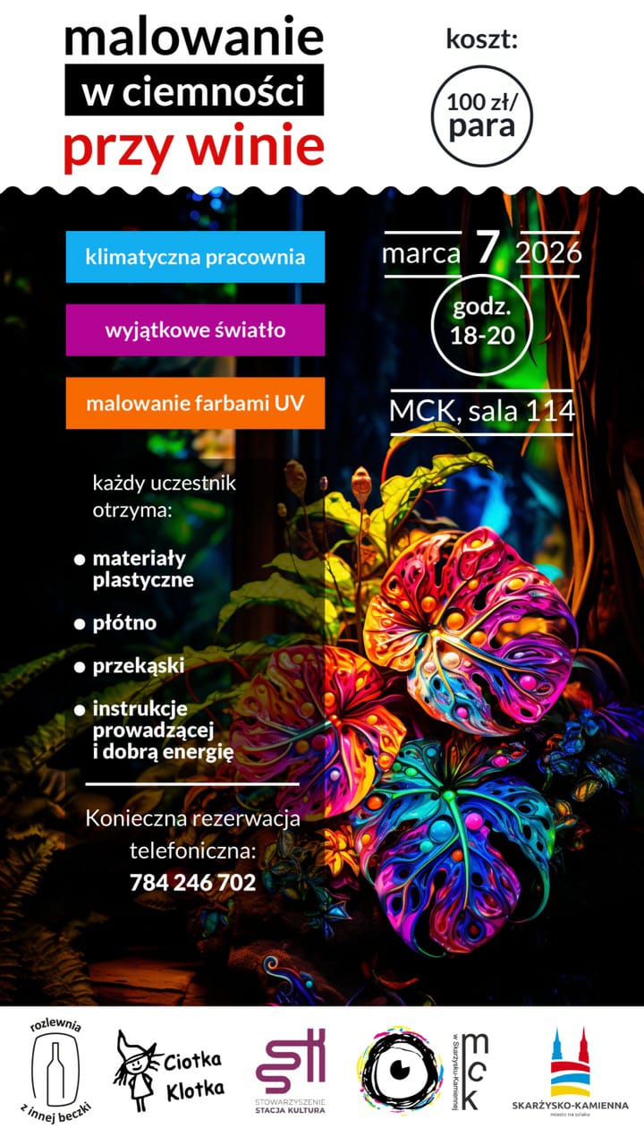 plakat reklamujący malowanie w&nbsp;ciemnosci przy winie w&nbsp;MCK Skarzysko