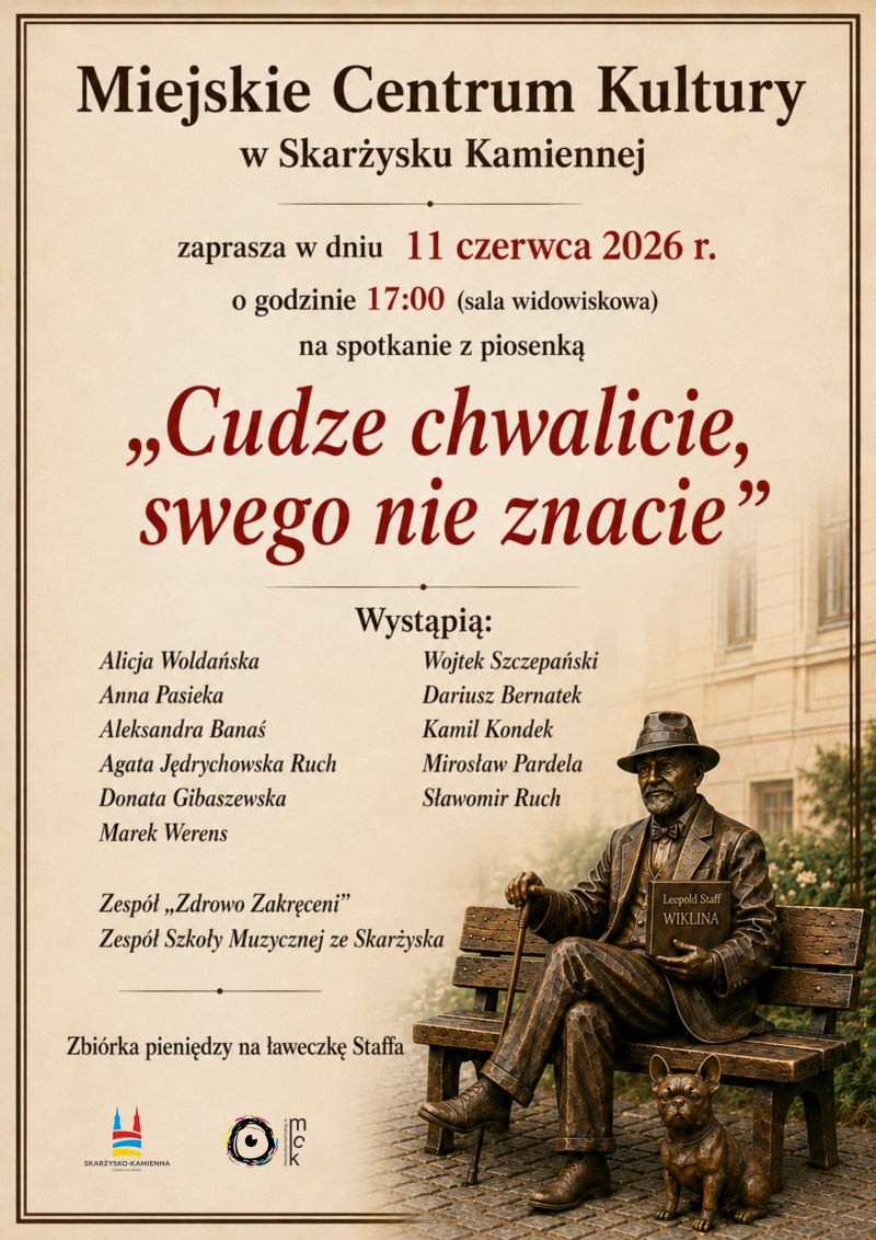 plakat reklamujacy spotkanie z pionenką pt. Cudze chwalicie swego nie znacie w MCK Skarzysko